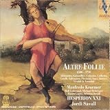 Altre Follie, 1500-1750 [Hybrid SACD]