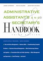 Administrative Assistant's and Secretary's Handbook