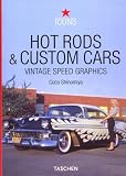 Hot Rods and Custom Cars: Vintage Speed Graphics