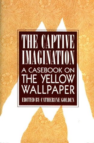 The Captive Imagination: A Casebook on 