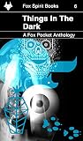 Things in the Dark (Fox Pockets Book 6) (English Edition)