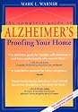 The Complete Guide to Alzheimer's-Proofing Your Home (Revised Edition)