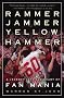 Rammer Jammer Yellow Hammer: A Journey into the Heart of Fan Mania Rammer Jammer Yellow Hammer: A Journey into the Heart of Fan Mania
