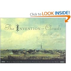 The Invention of Clouds: How an Amateur Meteorologist Forged the Language of the Skies