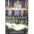 Prehistoric Cooking