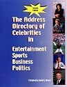 The Address Directory of Celebrities in Entertainment, Sports, Business & Politics, Second Edition