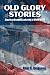 Books : Old Glory Stories: American Combat Leadership in World War II