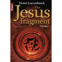 Das Jesusfragment: Thriller