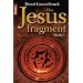 Das Jesusfragment: Thriller