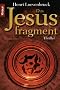Das Jesusfragment: Thriller