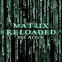 The Matrix Reloaded