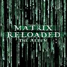The Matrix Reloaded