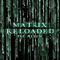 The Matrix Reloaded