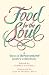 Food for the Soul: A Best of Bereavment Poetry Collection