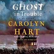 Ghost in Trouble: A Mystery | [Carolyn Hart]