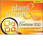 Microsoft OneNote 2010 plain & simple