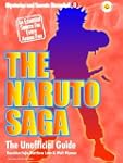 The Naruto Saga: The Unofficial Guide...