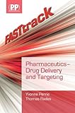 Pharmaceutics : drug delivery and targeting
