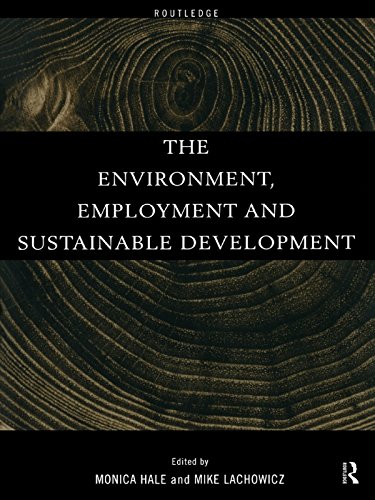 The Environment, Employment and Sustainable Development