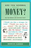 Are You Normal About Money?: Do You Behave Like Everyone Else?