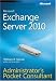 Microsoft Exchange Server 2010 Administrator's Pocket Consultant