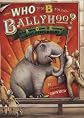Who Put the B in the Ballyhoo?