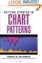 Getting Started in Chart Patterns