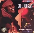 The Best of Carl Douglas: Kung Fu Fighting
