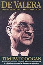 De Valera: Long Fellow, Long Shadow