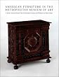 American Furniture in The Metropolitan Museum of Art: I. Early Colonial Period: The Seventeenth-Century and William and Mary Styles