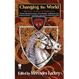 ChangingtheWorld:All-NewTalesofValdemar