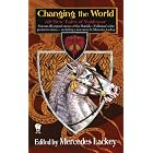 Changing the World: All-New Tales of Valdemar by Mercedes Lackey
