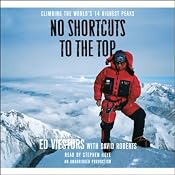 No Shortcuts to the Top: Climbing the World's 14 Highest Peaks | [Ed Viesturs, David Roberts]