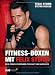 Suchen: Fitness-Boxen mit Felix Sturm