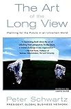 The art of the long view : planning for the future in an uncertain world