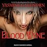 Blood Wyne: Sisters of the Moon, Book 9