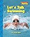 Let's Talk Swimming (Scholastic News Nonfiction Readers: Sports Talk)