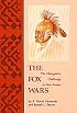 The Fox Wars: The Mesquakie Challenge to New France (Civilization of the American Indian Series)