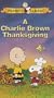 Charlie Brown Thanksgiving [VHS]