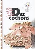 Des cochons
