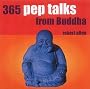 365 Pep Talks from Buddha