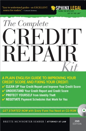 The Complete Credit Repair Kit (Complete Credit Repair Kit (W/CD)) The Complete Credit Repair Kit (Complete Credit Repair Kit (W/CD))