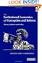 The Institutional Economics of Corruption and Reform: Theory, Evidence and Policy