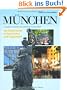 M�nchen: Die Stadtviertel in Geschichte und Gegenwart