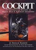 Cockpit: An Illustrated History of World War II Aircraft Interiors