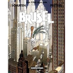 Les Cit�s Obscures, tome 7 : Br�sel