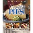 Perfect Pies: OVER 180 SWEET AND SAVORY PIES