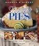 Perfect Pies: OVER 180 SWEET AND SAVORY PIES
