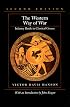 The Western Way of War: Infantry Battle in Classical Greece