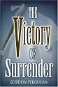 The Victory of Surrender